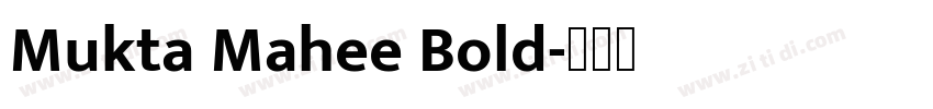 Mukta Mahee Bold字体转换